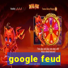 google feud